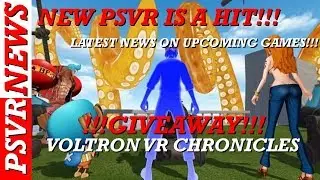 New PSVR Outsells Ps4 and Ps4 Pro | Voltron VR Giveaway | PSVR News PSVR | New Games