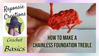 How to crochet a Chainless Foundation Treble Crochet (UK) - Crochet Basics 21