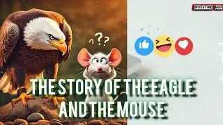 When Intelligence Meets Stupidity: The Funny Story of the Eagle and the Mouse