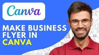 How to Make Business Flyer in Canva Free (2026)