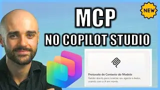MCP no Copilot Studio: O que &eacute; e como usar o novo Model Context Protocol!
