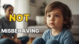 Your Child Isn&rsquo;t Misbehaving &mdash; You&rsquo;re Seeing This Instead