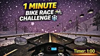 𝟭 𝗠𝗶𝗻𝘂𝘁𝗲 𝗕𝗶𝗸𝗲 𝗥𝗮𝗰𝗲 𝗖𝗵𝗮𝗹𝗹𝗲𝗻𝗴𝗲 🏍️ | 𝗖𝗮𝗻 I 𝗪𝗶𝗻 𝗶𝗻 𝟲𝟬 𝗦𝗲𝗰𝗼𝗻𝗱𝘀 ? 😱📝 