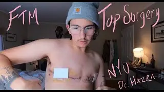 FTM Top Surgery with Dr. Alexes Hazen NYU Langone