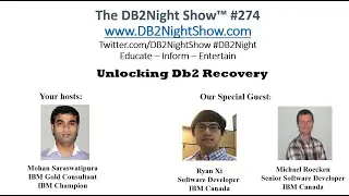 The DB2Night Show Episode #274: Unlocking Db2 Recovery
