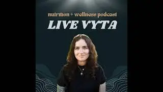 [EP 11] As Within, So Without - Seasonal Eating, Chronic Fatigue & Omega 6 PUFAs