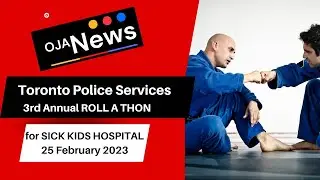 Toronto Police Services 3rd Annual BJJ Roll A Thon for Sick Kids 25 Feb 2023
