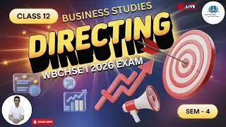 Directing I BSTD I Quick Revision I Class 12 | Sem-4 I WBCHSE I One Shot