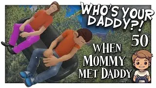 Roleplaying How Mommy Met Daddy in Who's Your Daddy?! — Part 50