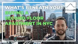 What’s Beneath You? Buying a Second Floor Apartment in NYC