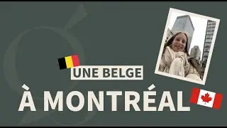 Mes premières impressions sur Montréal