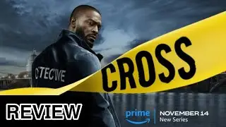 Cross Review | Cross (2024) Series Review | Amazon Prime | Cross Amazon Prime Review .