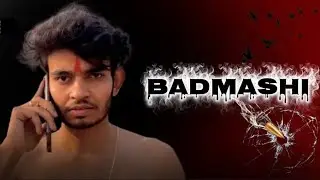 Badmashi | Official video | Lakshya Direct By Lalit | Mrajteam Lalit official Action Video 