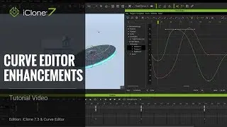 iClone 7.3 Tutorial - Curve Editor: Path Animation and Other Enhancements
