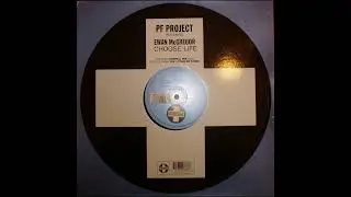 PF Project - Choose Life (JDS Mix)