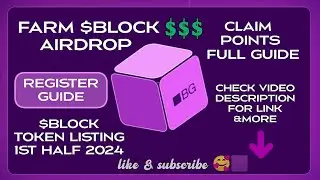 🆕 $BLOCK 🟪 FARMING AIRDROP REGISTER AND CLAIM POINTS ✅ FULL GUIDE