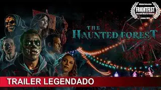 The Haunted Forest 2025 Trailer Legendado