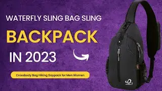 WATERFLY Sling Bag Sling Backpack Crossbody Bag Hiking Daypack for Men Women