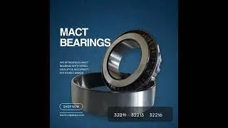 MACT BEARINGSSPEED QUALITY ACCURACY OFFICIALLY LAUNCHED#mact#bearing #bearingmanufacturer