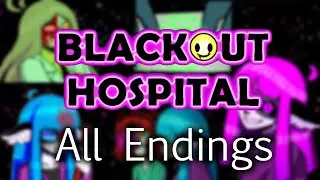 Blackout Hospital - ALL ENDINGS + True Final Boss