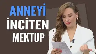 Oğullarından bir anneyi inciten mektup!