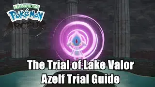 Pokemon Legend Arceus : The Trial of the Lake Valor Guide