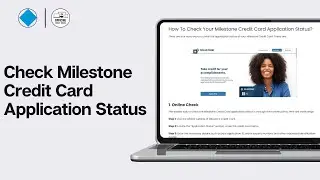 How to Check Milestone Credit Card Application Status 2024 (EASY GUIDE)