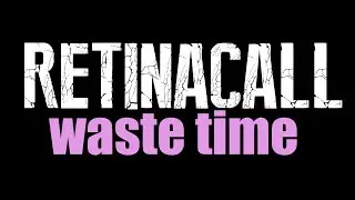 RETINACALL - WASTE TIME