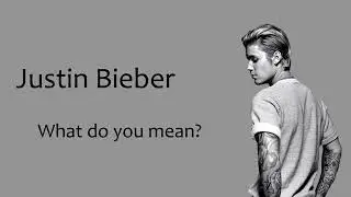 What do you mean (LYRICS) by Justin beiber
