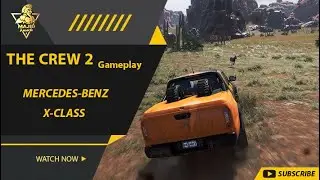 The Crew 2 - Mercedes-Benz X-Class