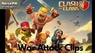 Amazing and Funny War Attack Strategy - Clash of Clans - War Clips #1