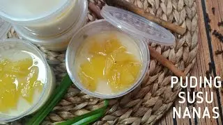 RESEP PUDING SUSU NANAS || PINEAPPLE MILK PUDDING RECIPE