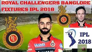 ROYAL CHALLENGERS BANGLORE Schedule IPL 2018 | RCB Match Fixtures IPL 2018 ( English )