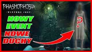 🔴 PHASMOPHOBIA WINTER'S JEST - event świąteczny i 3 nowe duchy!!!👻