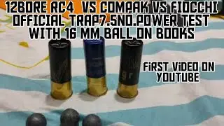 12 gauge Rc4 vs compak vs fiocchi official Trap penetration & power test with16mm ball slug by pag.