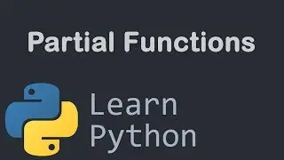 Partial Functions Python Programming Tutorial