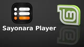 Install Sayonara Player 0.9.2  in Linux Mint (Ubuntu) via PPA