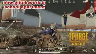 Pubg mobile new glitch working in erangel school apartment all about pubg