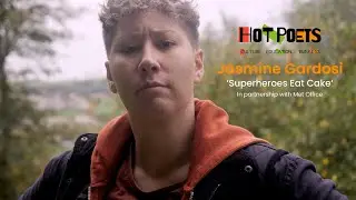 Superheroes Eat Cake by Jasmine Gardosi | Hot Poets Ignite
