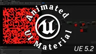 Unreal 5.2 Animated UI Material  |  Tutorial  |  UI Technical Artist