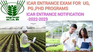 ICAR UG,PG,PHD ENTRANCE EXAM NOTIFICATION 202223@RAINBOW-AO-AEO-AGRICET-CHANNEL