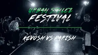 Kevosh vs Parish | House Final | Urban Stylez Festival 2019