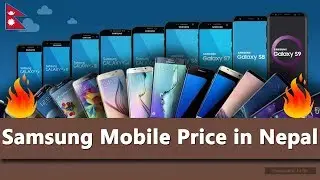Samsung Mobile phone price in Nepal 📱🔥