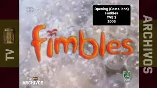 Opening (Castellano) Fimbles // TVE 2 // 2005