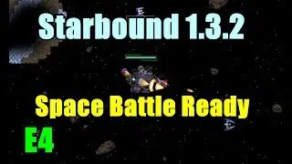 Starbound Part 4: Junk Mech Get! (ver 1.3.2)