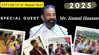 Back to VIT Chennai After 8 Years! | Alumni Meet 2025 ft. Dr. Kamal Haasan