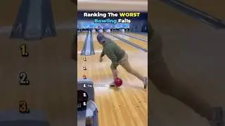 Ranking The WORST Bowling Fails 🎳📉