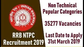 Indian Railways RRB NTPC Recruitment 2019 Notification  Released