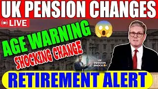 Breaking UK Update | Retirement Age Scrapped | New Pension Rule Revealed