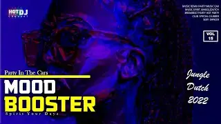 MOOD BOOSTER MUSIC-PARTY IN THE CARS-JUNGLEDUTCH2022-HOTDJMUSIC27